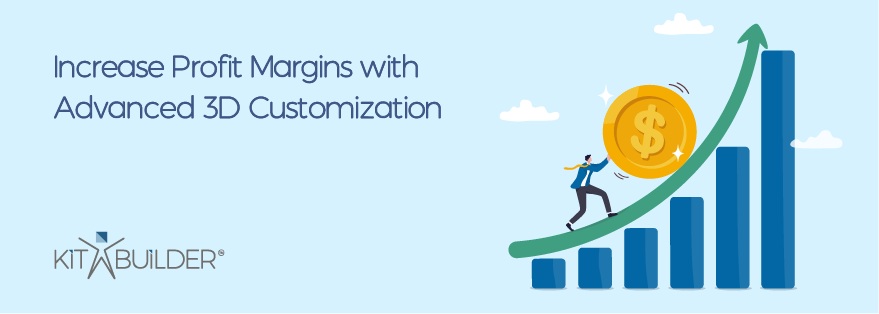 increase profit margins with customization